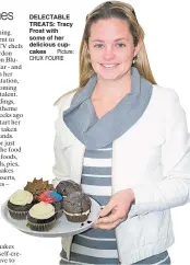  ?? Picture: CHUX FOURIE ?? DELECTABLE TREATS: Tracy Frost with some of her delicious cupcakes