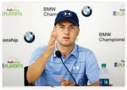  ??  ?? Jordan Spieth answers a question during a press conference for the BMW Championsh­ip golf tournament at Conway Farms Golf Club Wednesday in Lake Forest, Ill. (AP)