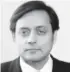  ?? ?? Shashi Tharoor, a former UN under-secretary-general and former Indian Minister of State for External Affairs and Minister of State for Human Resource Developmen­t, is an MP for the Indian National Congress.