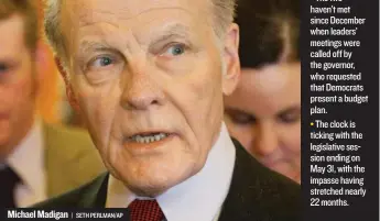  ??  ?? Michael Madigan | SETH PERLMAN/ AP