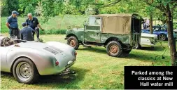  ??  ?? Parked among the classics at New Hall water mill