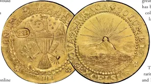  ??  ?? ‘The World’s Most Famous Coin’ is now ‘The World’s Most Valuable Gold Coin’ after it sold for a record $9,360,000 at a public auction held
by Heritage Auctions recently in Dallas, Texas