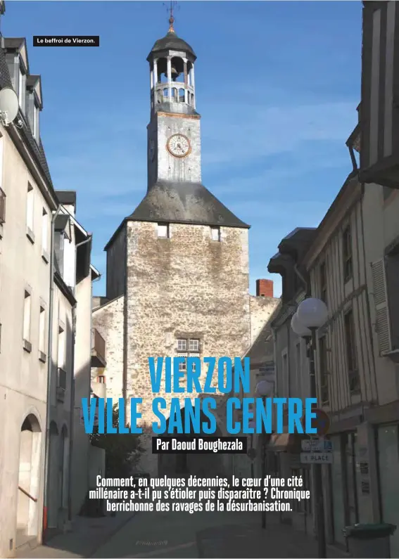  ??  ?? Le beffroi de Vierzon.