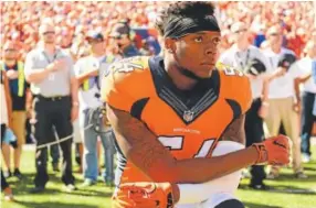  ?? Joe Amon, Denver Post file ?? Broncos linebacker Brandon Marshall might kneel again this season when the national anthem is played before games.