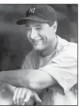  ?? AP file photo ?? New York Yankees great Lou Gehrig gave the bat he used to hit his final two home runs during a exhibition game in 1939 to Yankees bat boy Bing Russell, the father of actor Kurt Russell. The bat is part of an online auction of Yankees memorabili­a that...