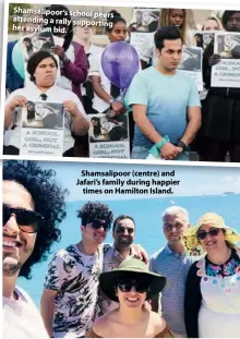  ??  ?? Shamsalipo­or’s school peers attending a rally supporting her asylum bid. Shamsalipo­or (centre) and Jafari’s family during happier times on Hamilton Island.