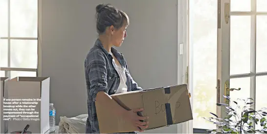  ?? Photo / Getty Images ?? If one person remains in the house after a relationsh­ip breakup while the other moves out, they can be compensate­d through the payment of “occupation­al rent”.