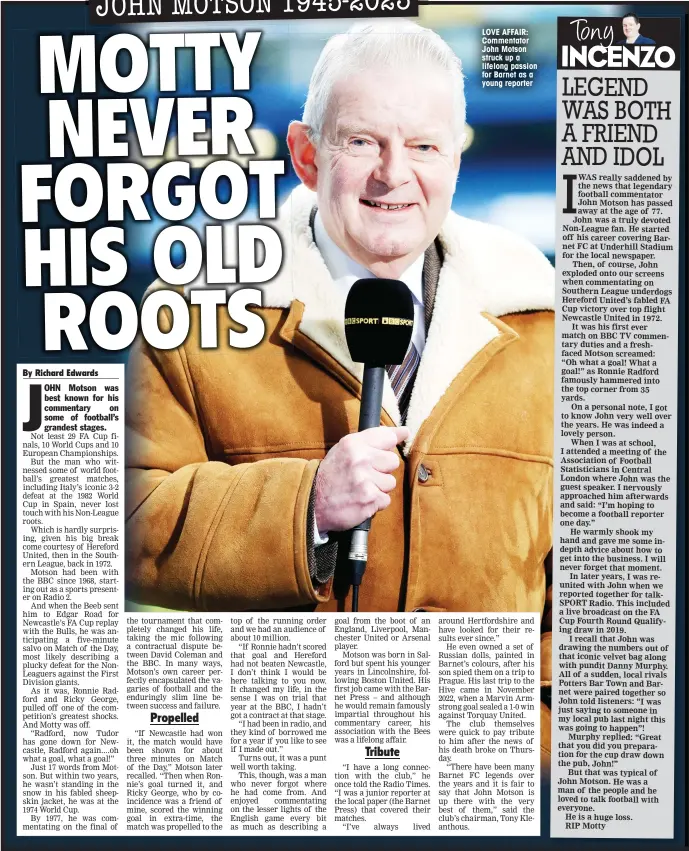  ?? ?? LOVE AFFAIR: Commentato­r John Motson struck up a lifelong passion for Barnet as a young reporter