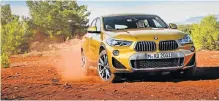  ?? Picture: BMW ?? SPEED MERCHANT: The BMW X2 crossover will arrive on our shores early next month