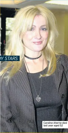  ??  ?? Caroline Aherne died last year aged 52