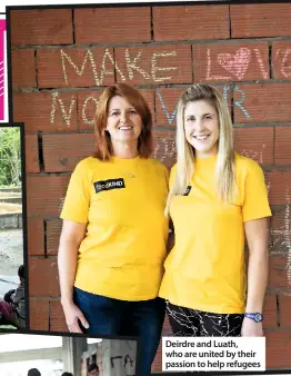  ??  ?? Deirdre and Luath, who are united by their passion to help refugees