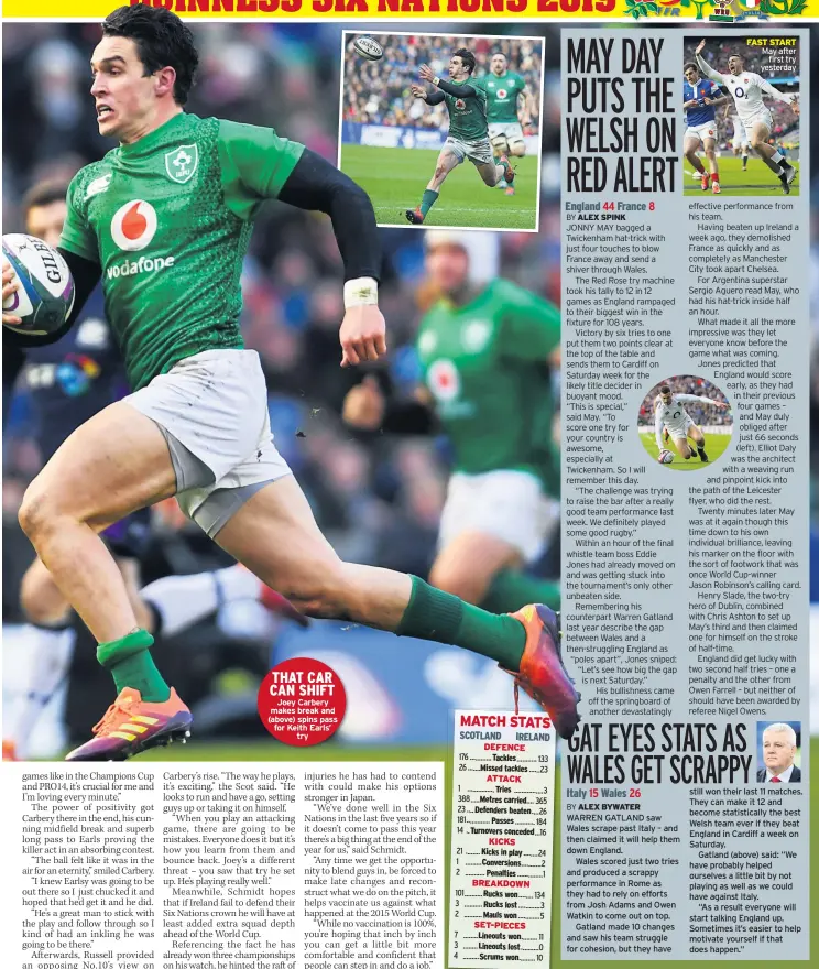  ??  ?? THAT CAR CAN SHIFT Joey Carbery makes break and (above) spins pass for Keith Earls’ try