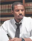  ??  ?? Michael B. Jordan plays a Harvardedu­cated lawyer in Just Mercy.