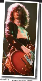  ??  ?? Guitar genius: Jimmy Page in the Seventies