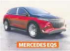  ??  ?? MERCEDES EQS