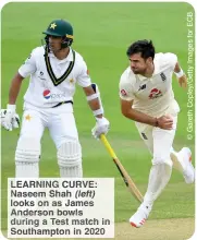  ?? ?? ARNING CURVE seem h (left) looks on James Anderson owls during est match in Sout mpton in 2020