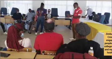  ??  ?? Zimbabwe Red Cross youth engage young people at tertiary colleges on sexual and reproducti­ve health rights