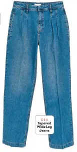  ?? ?? £46 Tapered Wide Leg Jeans