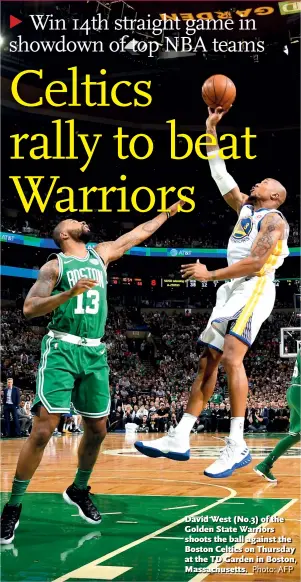  ?? Photo: AFP ?? David West (No.3) of the Golden State Warriors shoots the ball against the Boston Celtics on Thursday at the TD Garden in Boston, Massachuse­tts.