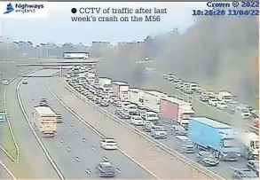  ?? ?? ● CCTV of traffic after last week’s crash on the M56