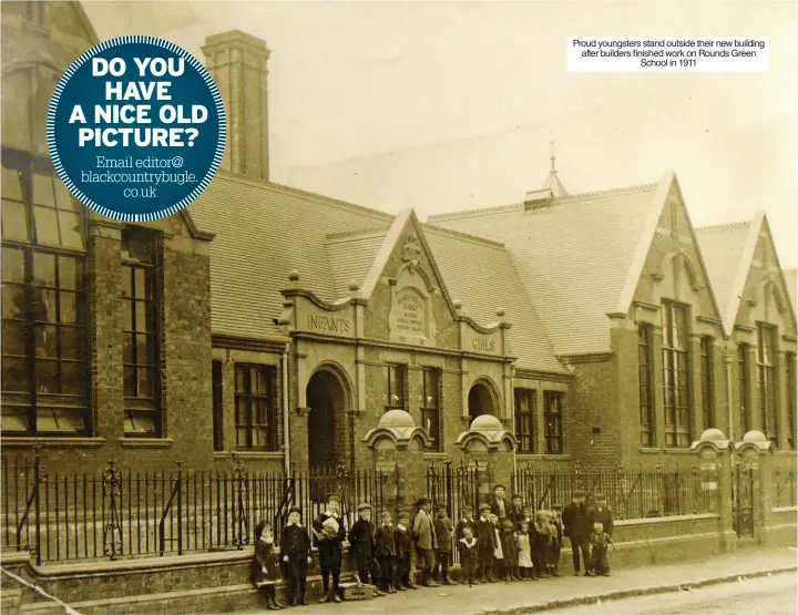  ?? ?? Proud youngsters stand outside their new building after builders finished work on Rounds Green School in 1911