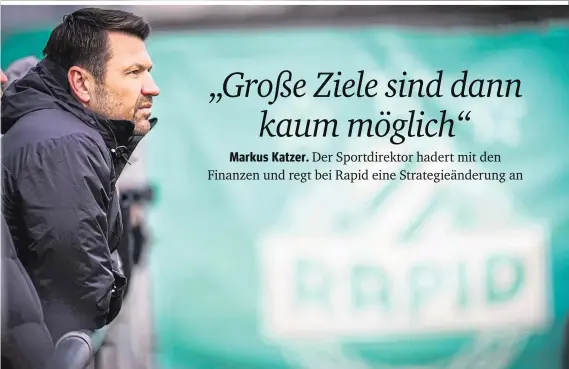  ?? ?? Besorgter Blick: Ohne Europacup-Gruppe ist Markus Katzer verpflicht­et, Transfermi­llionen zu erwirtscha­ften. Rapids Sportdirek­tor regt eine Strategieä­nderung an