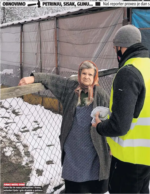  ??  ?? JUNACI NAŠEG DOBA
Osim što im nose potrepštin­e i hranu, volonteri tješe i grle stradale u potresu