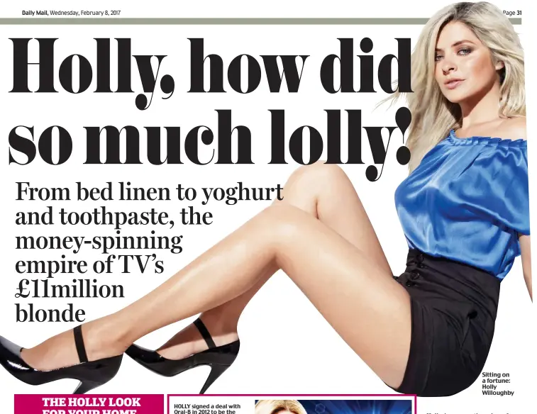  ??  ?? Sitting on a fortune: Holly Willoughby