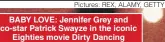  ?? ?? Pictures: REX, ALAMY, GETTY
BABY LOVE: Jennifer Grey and co-star Patrick Swayze in the iconic Eighties movie Dirty Dancing