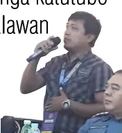  ?? (Larawan ni Orlan C. Jabagat/PIA-Palawan) ?? Iniiulat ni Jomel Ordas, tagapagsal­ita ng Comelec-Palawan sa pulong ng Provincial Peace and Order Council (PPOC) kahapon ang update sa kanilang paghahanda kaugnay ng halalan sa Mayo 13.