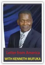  ?? ?? Letter from America WITH KENNETH MUFUKA