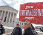  ??  ?? Protesters demonstrat­ed outside the Supreme Court in March 2018, when the justices last considered partisan gerrymande­ring.