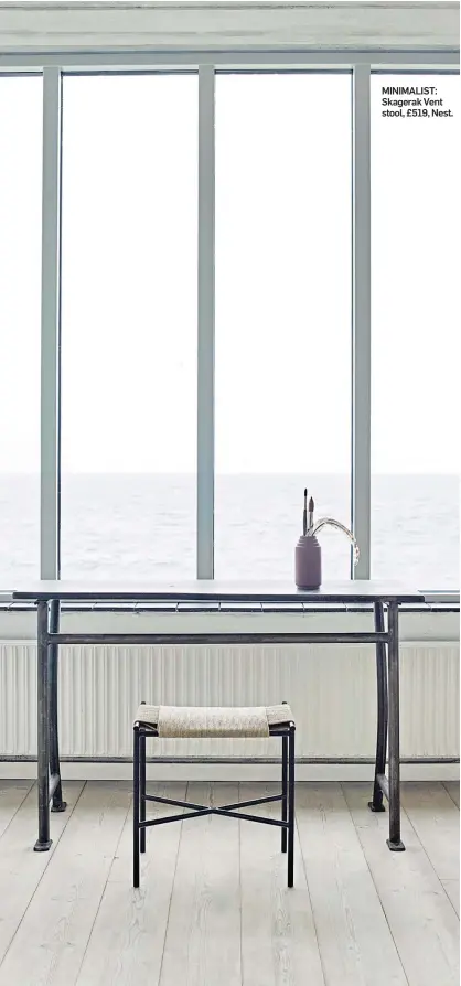  ?? ?? MINIMALIST: Skagerak Vent stool, £519, Nest.