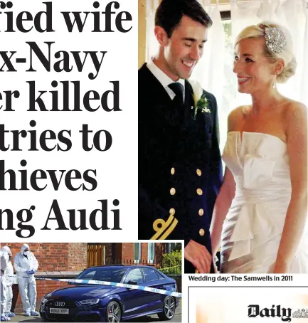  ??  ?? Abandoned: Officers inspect Mr Samwell’s £35,000 Audi S3 Wedding day: The Samwells in 2011