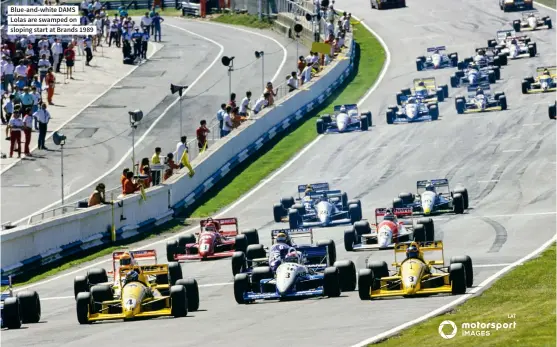  ??  ?? Blue-and-white DAMSLolas are swamped on sloping start at Brands 1989