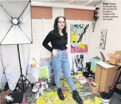  ??  ?? Vital Megan Archibald says she would not be able to continue her studies without her studio