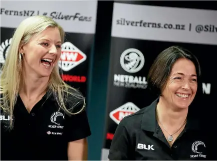  ?? PHOTO: FAIRFAX NZ ?? New Silver Ferns captain Katrina Grant, left, and coach Jannie Southby face a big task in the Quad Series, which starts in Auckland tomorrow.