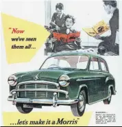  ?? ?? The Morris Oxford Series II was introduced in 1954. It was a competent, if rather dowdy 1.5-litre saloon powered by the BMC B-series engine.