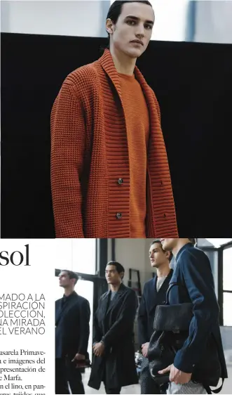  ??  ?? Derecha: modelo en el backstage de Massimo Dutti; abajo: piezas con tejido de punto; abajo, derecha: los accesorios tiene un papel relevante en la última propuesta de la marca.