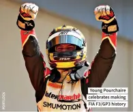  ??  ?? Young Pourchaire celebrates making FIA F3/GP3 history