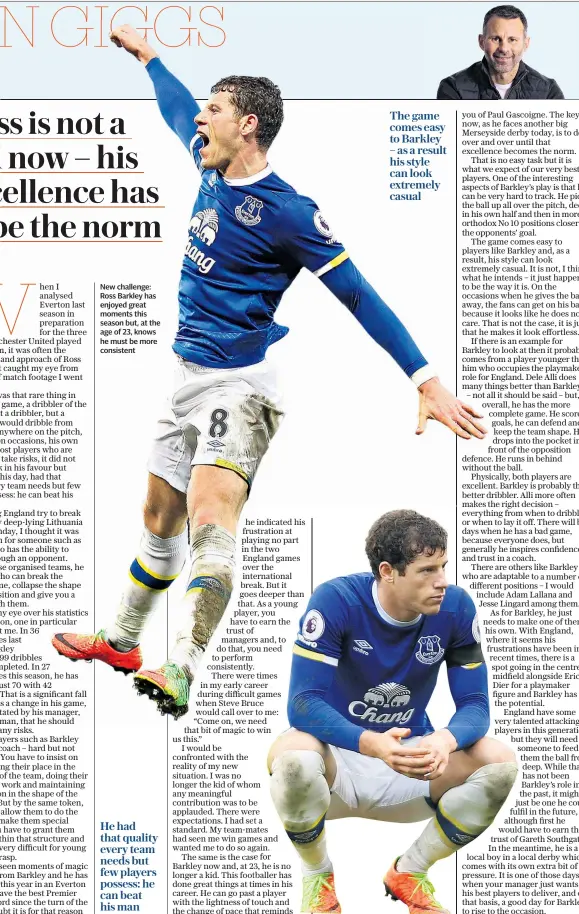  ??  ?? New challenge: Ross Barkley has enjoyed great moments this season but, at the age of 23, knows he must be more consistent