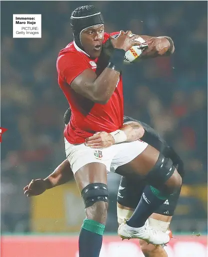  ?? PICTURE: Getty Images ?? Immense: Maro Itoje