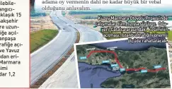  ??  ?? Kuzey Marmara Otoyolu Projesi’nde çalışmalar tüm hızıyla sürüyor. Odayeri-Çatalca arasındaki kesiminin açılması, İstanbul trafiğini önemli ölçüde rahatlatac­ak.
