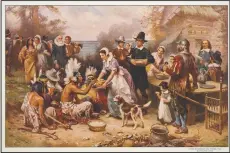  ??  ?? A reproducti­on of a painting by Jean Leon Gerome Ferris titled “First Thanksgivi­ng” made between 1900-1920. Most American children grow up with the feel-good story of the Pilgrims: How Pokanoket sachem (leader) Massasoit extended the hand of friendship to the English settlers, helping them survive their first winter on these shores, and later joining them for the first Thanksgivi­ng feast. But there is a darker side to that tale, as related by Mayflower passenger Edward Winslow in his 1624 tract, “Good Newes From New England.” (Library of Congress.J.L.G. Ferris)
