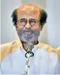  ?? — PTI ?? Superstar Rajnikanth addresses a press conference in Chennai on Thursday.