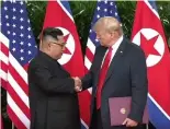  ??  ?? Trump and Kim: a historic meeting for the whole region