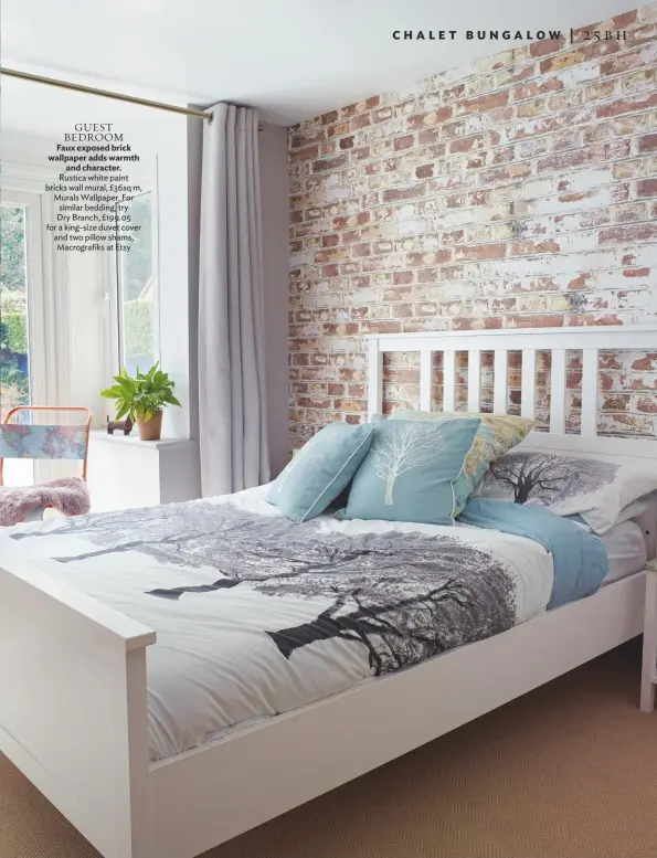  ??  ?? GUEST bedroom Faux exposed brick wallpaper adds warmth and character. rustica white paint bricks wall mural, £36sq m, Murals wallpaper. For similar bedding, try Dry branch, £199.05 for a king-size duvet cover and two pillow shams, Macrografi­ks at etsy