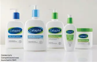  ?? ?? Galderma's Cetaphil brand was launched in 1947.