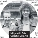 ??  ?? Midge with Bob Geldof at Live Aid