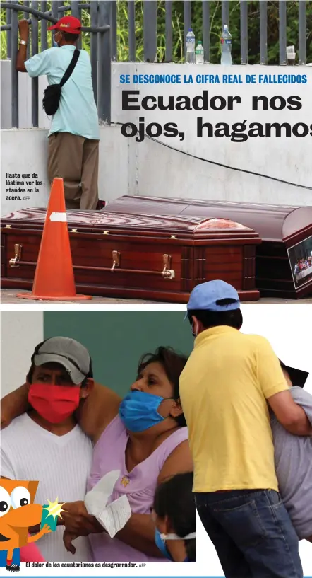  ?? AFP
AFP ?? Hasta que da lástima ver los ataúdes en la acera.
El dolor de los ecuatorian­os es desgrarrad­or.